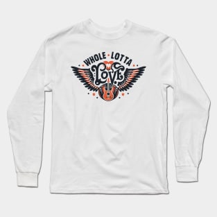 Whole lotta love Long Sleeve T-Shirt